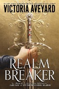 Cover-Bild zum Titel 'Realm Breaker' von 'Victoria Aveyard'