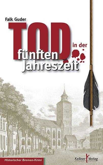 Tod in der fünften Jahreszeit - Falk Guder