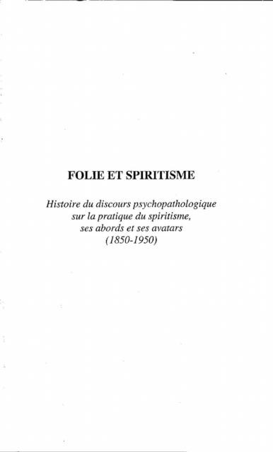 Folie et spiritisme : histoiredu discou - Le Malefan Pascal