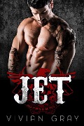 Cover-Bild zum Titel 'Jet (War Choppers MC, #1)' von 'Vivian Gray'