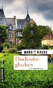 Hochzeitsglocken - Margit Kruse