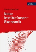 Cover-Bild zum Titel 'Neue Institutionenökonomik' von 'Elisabeth Göbel'