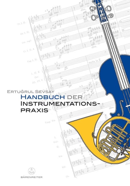 Handbuch der Instrumentationspraxis - Ertugrul Sevsay