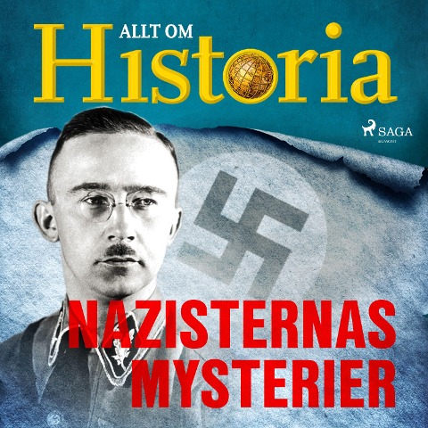 Nazisternas mysterier - Allt om Historia