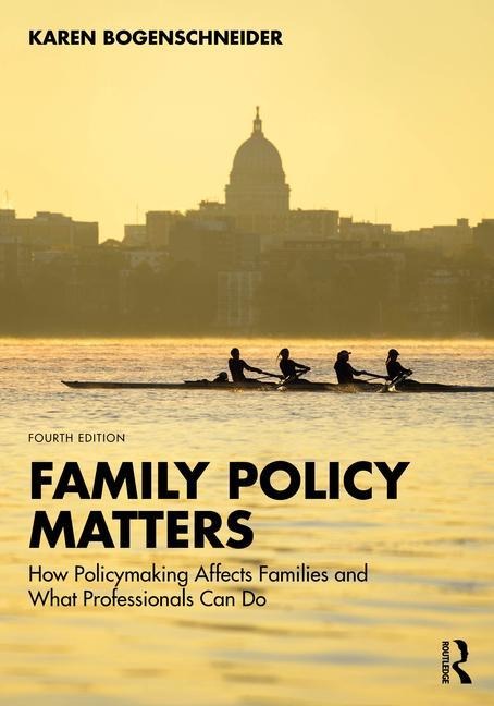 Family Policy Matters - Karen Bogenschneider