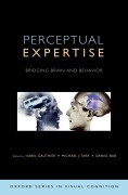 Cover-Bild zum Titel 'Perceptual Expertise' von 'Isabel Gauthier, Michael Tarr, Daniel Bub'