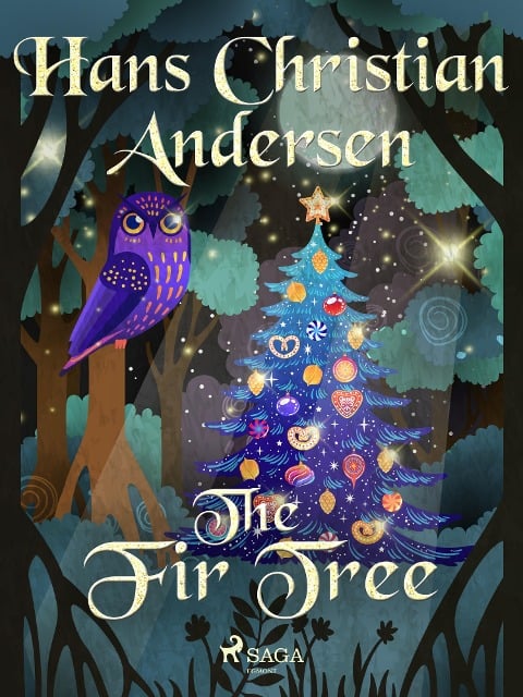 The Fir Tree - H. C. Andersen