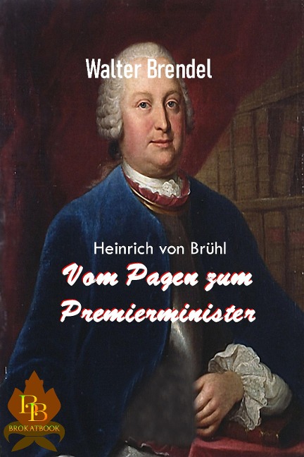 Heinrich von Brühl - Walter Brendel