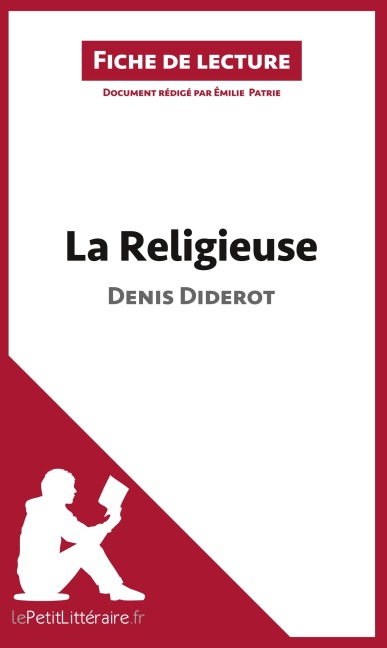 La Religieuse de Denis Diderot (Fiche de lecture) - Lepetitlittéraire, Émilie Patrie
