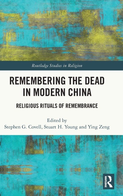 Remembering the Dead in Modern China - 