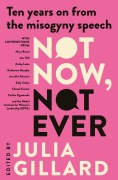 Cover-Bild zum Titel 'Not Now, Not Ever' von 'Julia Gillard'
