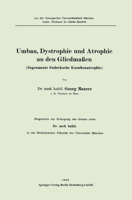 Umbau, Dystrophie und Atrophie an den Gliedmaßen - Georg Maurer
