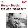 Die Dreigroschenoper - Bertholt Brecht