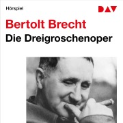 Cover-Bild zum Titel 'Die Dreigroschenoper' von 'Bertholt Brecht'