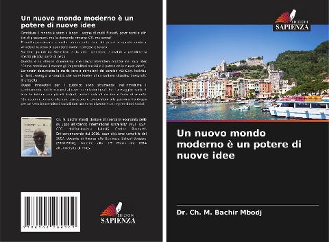 Un nuovo mondo moderno è un potere di nuove idee - Ch. M. Bachir Mbodj