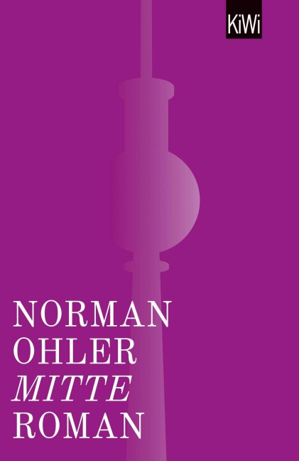 Mitte - Norman Ohler