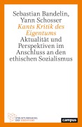 Cover-Bild zum Titel 'Kants Kritik des Eigentums' von 'Sebastian Bandelin, Yann Schosser'
