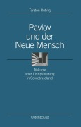 Cover-Bild zum Titel 'Pavlov und der Neue Mensch' von 'Torsten Rüting'