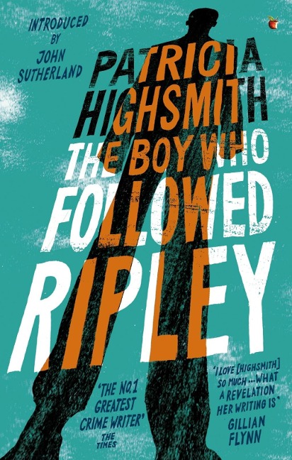 The Boy Who Followed Ripley - Patricia Highsmith