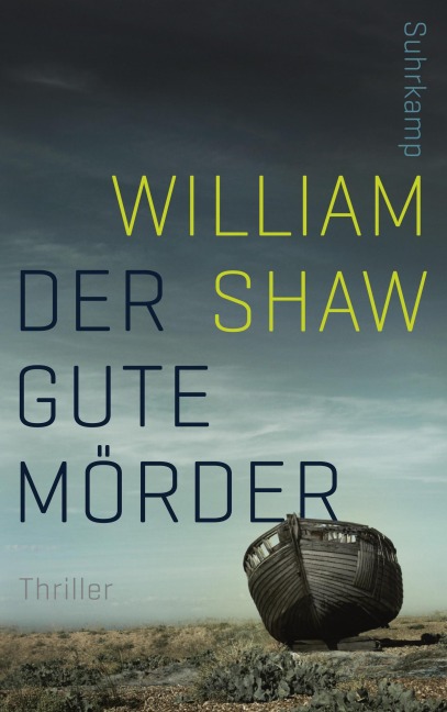 Der gute Mörder - William Shaw