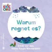 Cover-Bild zum Titel 'Warum regnet es?' von 'Eric Carle'
