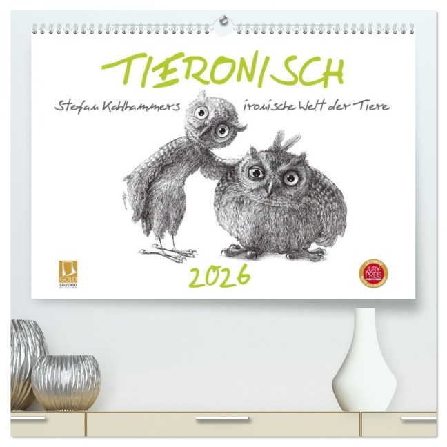 TIERONISCH (hochwertiger Premium Wandkalender 2026 DIN A2 quer), Kunstdruck in Hochglanz - Stefan Kahlhammer