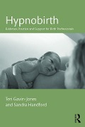 Cover-Bild zum Titel 'Hypnobirth' von 'Teri Gavin-Jones, Sandra Handford'