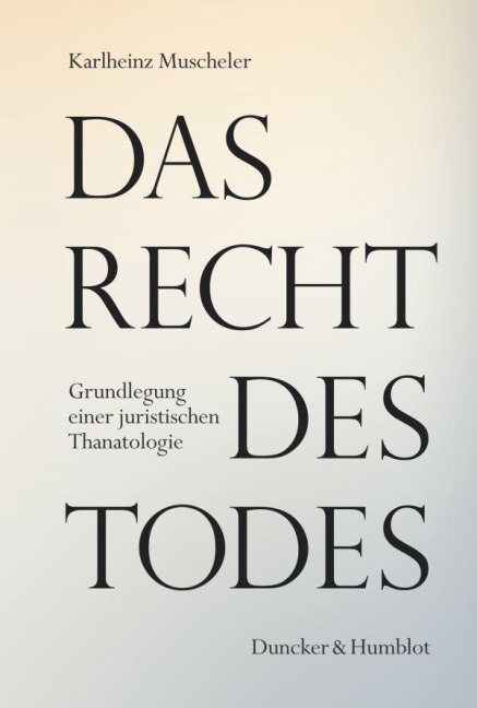 Das Recht des Todes - Karlheinz Muscheler