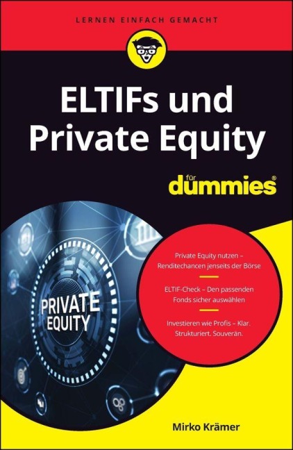 ELTIFs und Private Equity für Dummies - Mirko Krämer