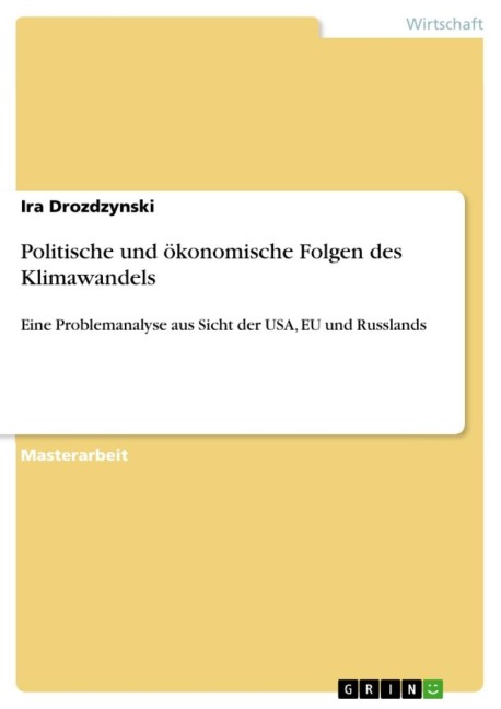 Politische und ökonomische Folgen des Klimawandels - Ira Drozdzynski