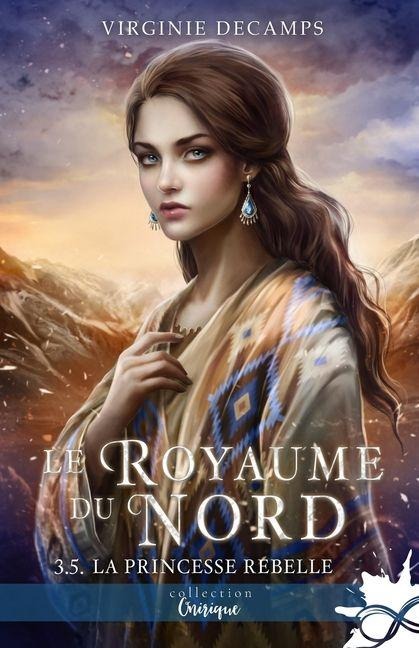 La princesse rebelle - Virginie Decamps