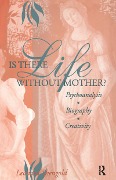 Cover-Bild zum Titel 'Is There Life Without Mother?' von 'Leonard Shengold'