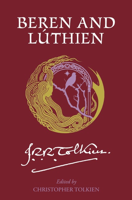 Beren and Lúthien - J R R Tolkien
