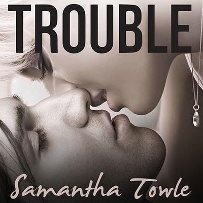 Trouble Lib/E - Samantha Towle