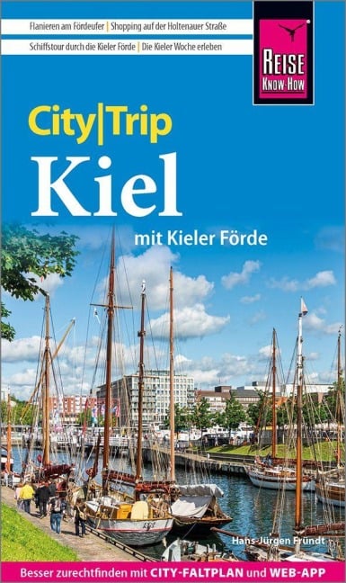 Reise Know-How CityTrip Kiel mit Kieler Förde - Hans-Jürgen Fründt