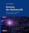 Cover-Bild zum Titel 'Grenzen der Mathematik' von 'Dirk W. Hoffmann'