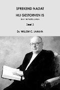 Cover-Bild zum Titel 'SPREKEND NADAT HIJ GESTORVEN IS, deel 3' von 'Ds Willem C Lamain'