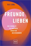 Cover-Bild zum Titel 'Freunde lieben' von 'Ole Liebl'