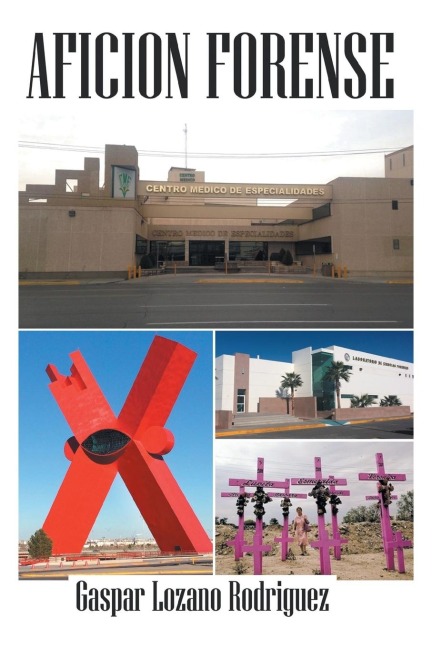 Aficion Forense - Gaspar Lozano Rodriguez