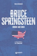 Bruce Springsteen. Born to run - Paolo Giovanazzi