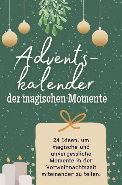 Adventskalender der magischen Momente - Eva Hoffmann