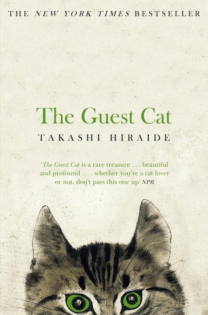 The Guest Cat - Takashi Hiraide