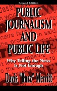 Cover-Bild zum Titel 'Public Journalism and Public Life' von 'Davis Buzz Merritt'