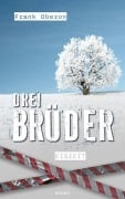 Cover-Bild zum Titel 'Drei Brüder - Eiszeit' von 'Frank Oberon'