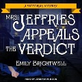 Mrs. Jeffries Appeals the Verdict - Emily Brightwell