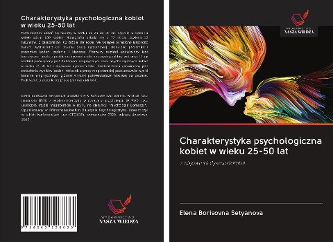 Charakterystyka psychologiczna kobiet w wieku 25-50 lat - Elena Borisovna Setyanova