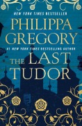 Cover-Bild zum Titel 'The Last Tudor' von 'Philippa Gregory'