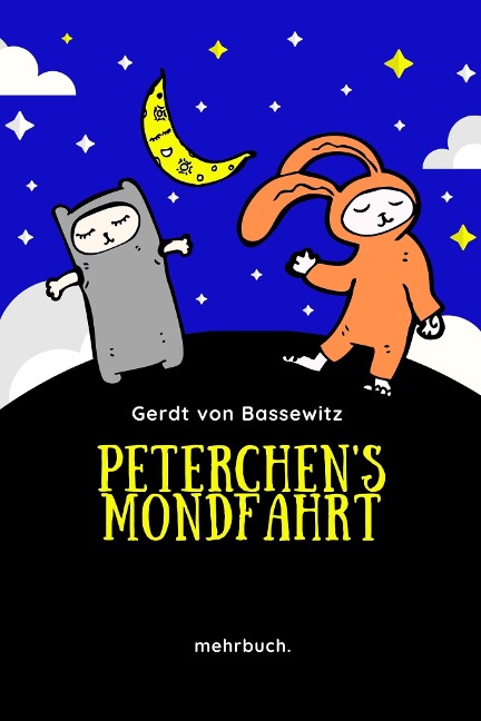 Peterchens Mondfahrt: Der Bilderbuchklassiker mit den Illustrationen der Originalausgabe - Gerdt Von Bassewitz