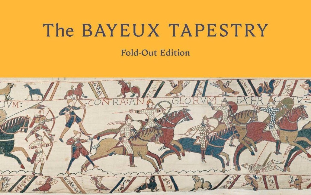 The Bayeux Tapestry: Fold-Out Edition - 