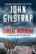 Cover-Bild zum Titel 'Threat Warning' von 'John Gilstrap'